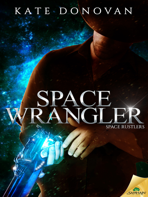 Title details for Space Wrangler by Kate Donovan - Available